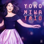 Yoko Miwa Trio - Freedom