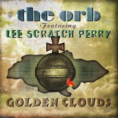 Golden Clouds (feat. Lee "Scratch" Perry) - EP - The Orb Golden Clouds (feat. Lee "Scratch" Perry) - EP - The Orb