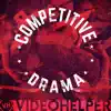 Stream & download Competitive Drama