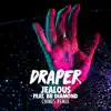 Stream & download Jealous (Chimes Remix) [feat. BB Diamond] - Single