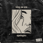 Apologies - King No-One