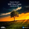 Will You Care(Ivan Roudyk Mix) - Single