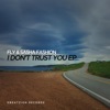 I Don't Trust You - EP
