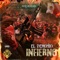 Infierno (feat. Weech Lok) - El Demonio lyrics