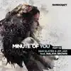 Stream & download Minute of You (Ft. Nalaya Brown) [Part Two]