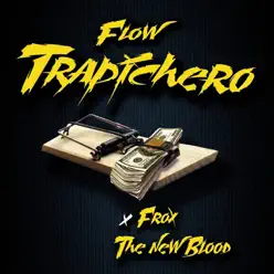 Flow Trapichero - Single - Frox
