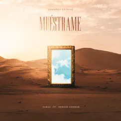 Muéstrame (feat. Sergio George) - Single by Sarai Rivera album reviews, ratings, credits