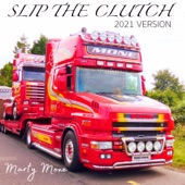Slip the Clutch (2021 Version) artwork