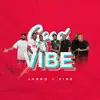Good Vibe - Single (feat. Jougo) - Single album lyrics, reviews, download