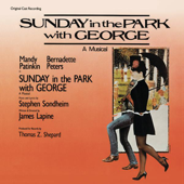 Sunday in the Park with George (Original Broadway Cast Recording) [Bonus Tracks] - Stephen Sondheim