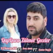 QapQara Zülmet Geceler (feat. Oruc Amin & Zemine Duygu) artwork
