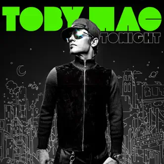 Tonight by TobyMac album reviews, ratings, credits