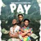PAY (feat. YPEE) - StreetBwoys lyrics