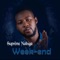 Week - End - Supreme Nabiga lyrics