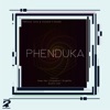 Phenduka (feat. Russell) [The Remixes] - Single