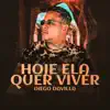 Hoje Ela Quer Viver - Single album lyrics, reviews, download
