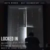 Locked In: Breaking the Silence album lyrics, reviews, download