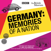 Germany: Memories of a Nation - Neil MacGregor