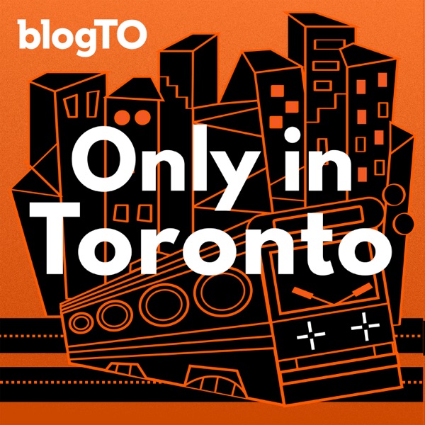 Only in Toronto