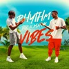 Rhythm & Vibes - Single