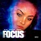 Focus (feat. Dymond J & JR Castro) - IDK Ro lyrics