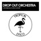 Crome - Drop Out Orchestra lyrics