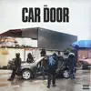 Car Door - Single album lyrics, reviews, download