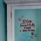 I'm not Pretty (feat. Bebe Rexha) [Remix] artwork