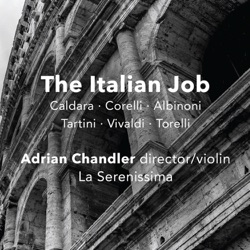 La Serenissima & Adrian Chandler - Sinfonia in C Major, G.33: III. Presto