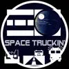 Space Truckin' - Single album lyrics, reviews, download