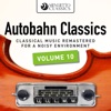 Autobahn Classics, Vol. 10 (Classical Music Remastered for a Noisy Environment)