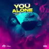 You Alone Remix song lyrics