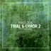 Trial & Error (Silar Remix) song reviews