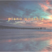 Piano Worship - Richard Samuels