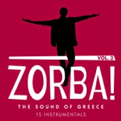 Zorba! the Sound of Greece: 15 Instrumentals, Vol. 3 artwork