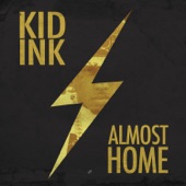 Kid Ink - Money and the Power