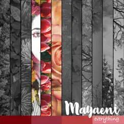 Everything - Single by Mayaeni album reviews, ratings, credits