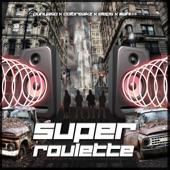 Super Roulette (feat. PUNYASO, ELEPS & MAHI 麻痺) artwork