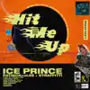 Hit Me Up (feat. PatricKxxLee & Straffitti) - Single album lyrics, reviews, download