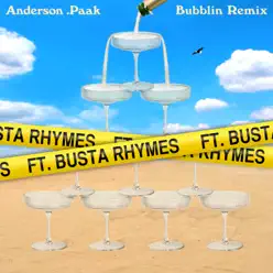 Bubblin (feat. Busta Rhymes) [Remix] - Single - Anderson .Paak