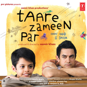 Taare Zameen Par (Original Motion Picture Soundtrack) - Shankar-Ehsaan-Loy