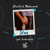 Stay (feat. Jordan Grace) - Single