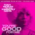 You're Good for Me - Extended Club Mixes, Vol. 1 (feat. Kimberly Davis) album cover