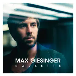 Roulette - Single - Max Giesinger
