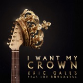 Eric Gales - I Want My Crown (feat. Joe Bonamassa)