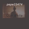 Que Bella by pepe23474 iTunes Track 1