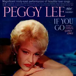 If You Go - Peggy Lee