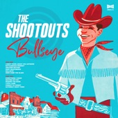 The Shootouts - (4) Hurt Heartbroke