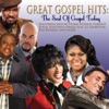 Great Gospel Hits: The Soul of Gospel Today