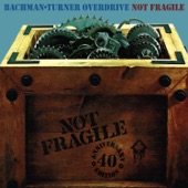 Bachman-Turner Overdrive - Free Wheelin (40th Anniversary Edition)